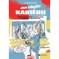 Jak přežít kariéru