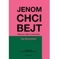 Jenom chci bejt
