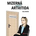 Mizerná nejen artritida 
