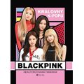 BLACKPINK – královny k-popu