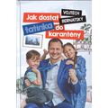 Vojtěch Bernatský: Jak dostat tatínka do karantény