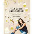 Velmi osobní kniha o zdraví