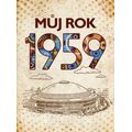Můj rok 1959 (2. vydání)