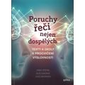 Poruchy řeči nejen dospělých