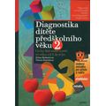 Diagnostika dítěte předškolního věku, 2. díl
