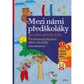 Mezi námi předškoláky pro děti od 3 do 5