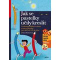 Jak se pastelky učily kreslit