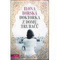 Doktorka z domu Trubačů