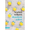 Desetkrát a dost