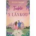 Trable s láskou