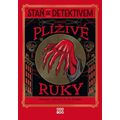 Staň se detektivem - Záhada plíživé ruky