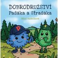 Dobrodružství Pašáka a Strašáka
