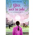 Blíž, než se zdá