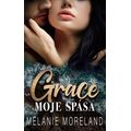 Grace, moje spása