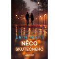 Něco skutečného