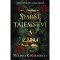 Smršť tajemství a žalu