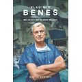 Vladimír Beneš: Mé cesty do hlubin mozku