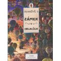 Bludiště 3 - Zámek v oblacích