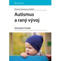 Autismus a raný vývoj