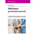 Aktivizace geriatrických pacientů
