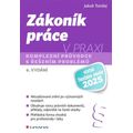 Zákoník práce v praxi - Komplexní průvodce s řešením problémů