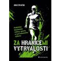 Za hranicemi vytrvalosti