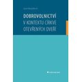Dobrovolnictví v kontextu církve otevřených dveří