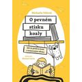 O pevném stisku koaly