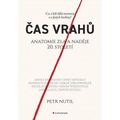 Čas vrahů - Anatomie zla a naděje 20. století