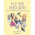 Co to meleš? - Kapesní průvodce českými frázemi a úslovími