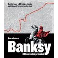 Banksy - Netradiční průvodce