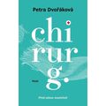 Chirurg - Před sebou neutečeš!