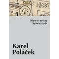 Okresní město / Bylo nás pět