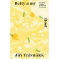 Betty a my