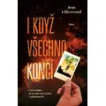 I když všechno končí