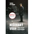 Nečekaný vrah - Příběh vraždy Olofa Palmeho