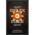 Bledý snílek - Píseň úsvitu