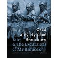 Osud a Výlety páně Broučkovy / Fate & The Excursion of Mr Broucek - Opery Janáčkových nadějí a zklam