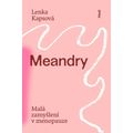 Meandry - Malá zamyšlení v menopauze