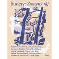 Sudety: Ztracený ráj