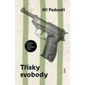 Třísky svobody - Povídky zpoza ostnatého drátu