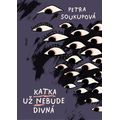 Katka už nebude divná