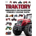 Traktory - Obrázková encyklopedie strojů