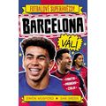 Fotbalové superhvězdy Barcelona FC - Fakta, příběhy, čísla
