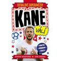 Fotbalové superhvězdy Kane válí - Fakta, příběhy, čísla