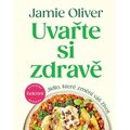 Uvařte si zdravě - Jídlo, které změní váš život