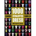 1000 fotbalových dresů v barvách klubů a reprezentací