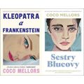 Coco Mellors BOX 1-2 (Kleopatra a Frankenstein, Sestry Blueovy)