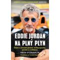 Eddie Jordan: Na plný plyn - Čtení o životě plném motorsportu, peněz a rošťáren