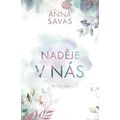 Naděje v nás